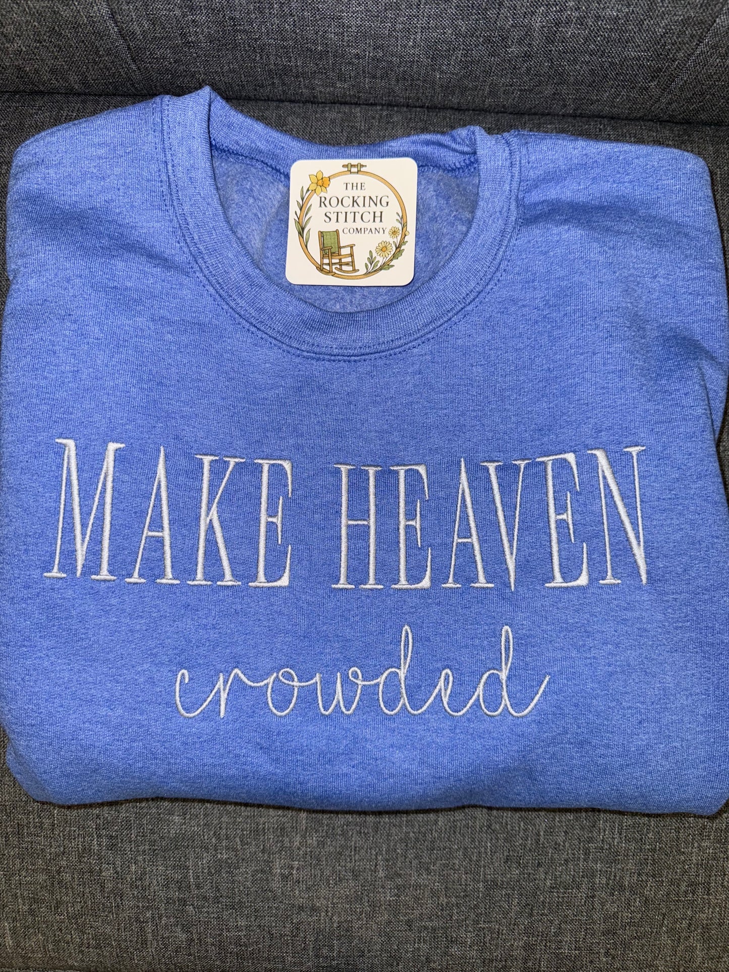 Make Heaven crowded